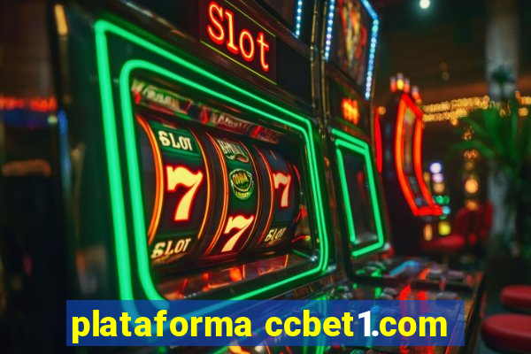 plataforma ccbet1.com